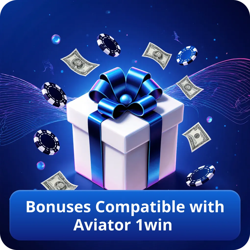 Bonuses Compatible with Aviator 1win